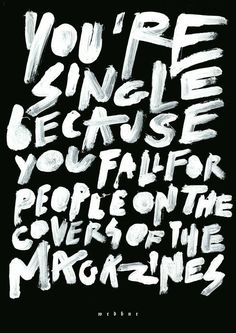 the words you're single because you fail people on the cover of the magazine