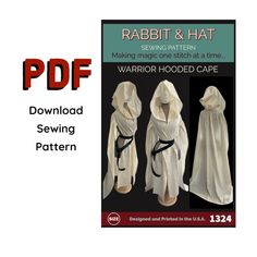 Rabbit and Hat Sewing Pattern 1324 WARRIOR HOODED CAPE  PDF - ONE SIZE THIS IS FOR DIGITAL DOWNLOAD ONLY. YOU WILL BE PRINTING YOUR OWN PIECES OF PAPER. - Print at 100% Scale on 8.5 X 11" Paper INCLUDES: Hand drafted pattern pieces Detailed step by step instructions Listing of measurements and detailed information on amounts of fabric needed, elastic measurements, etc. Step by step photo instructional page I've tried to make this as simple as possible and I'm making these the way I do it. And le Cape With Hood Pattern, Costume Hood Pattern, Cloak Pattern Hooded With Sleeves, Fantasy Hood Pattern, Viking Hood Pattern Sewing, Hood Cloak, Medieval Hood, Scarf Sewing Pattern, Hat Sewing Pattern