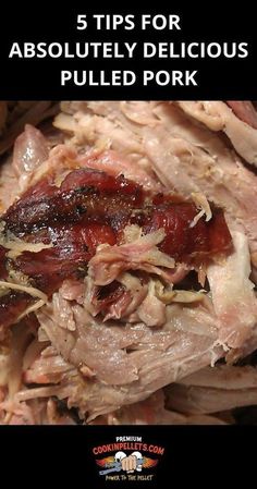 an image of pulled pork with text overlay that reads 5 tips for absolutely delicious pulled pork