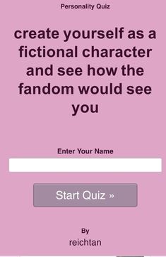 a pink background with the words, create yourself as a fiction character and see how the fandom would see you