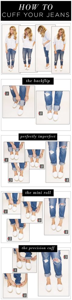 Cuff your jeans the celeb-stylist way. How To Wear Jeans, Fashion Infographic, Mode Casual, Perfect Jeans, Looks Chic, Jeans Boyfriend, Style Chic, Looks Style