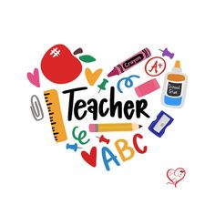 the words teacher are surrounded by various school related items and arts supplies in the shape of a heart