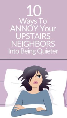 Say goodbye to those late-night stomps and morning symphonies. We present 10 slick ways to make your upstairs neighbors realize that they're not alone, and it's time to be considerate. From DIY hacks to strategic communication, these tips are not only effective; they're a lot of fun to try out too. #NoisyNeighbors #BadNeighbors #NeighborProblems #DealingWithNeighbors #NeighborPranks Being The Bigger Person, Strategic Communication, Bigger Person, Prank Calls, Write It Down