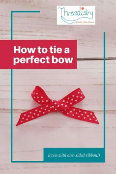 how to tie a perfect bow