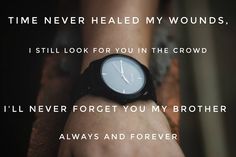 a person with a watch on their wrist saying time never healed my wound, i still look for you in the crowd