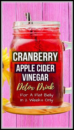 Big picture Cranberry Apple Cider, Cranberry Detox, Cranberry Drinks, Apple Cider Vinegar Detox Drink, Vinegar Drinks, Slim Down Drink, Flat Belly Drinks, Apple Cider Vinegar Detox, Cranberry Apple