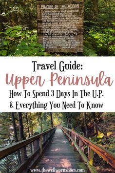 a wooden bridge with the words travel guide open peninsula how to spend 3 days in the u s and everything you need to know