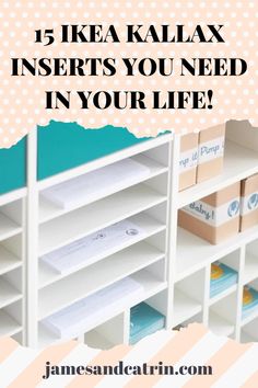 a book shelf with boxes on it and the words 15 ikea kallax inserts you need in your life