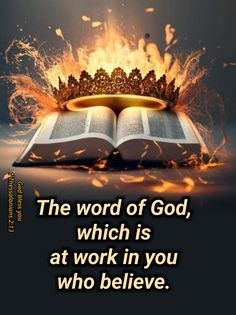 the word of god, which is at work in you who believe bible verse on fire