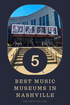 stairs leading up to the top of a building with text overlay that reads best music museum in nashville