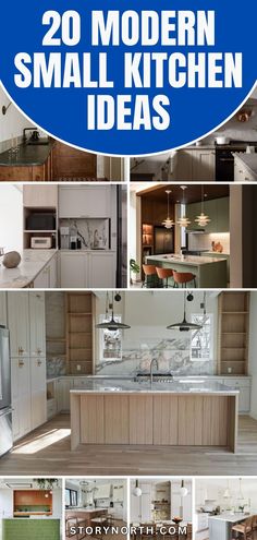 the top 20 modern small kitchen ideas in this postcard is from story on design