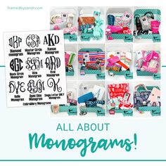 all about monograms with the words