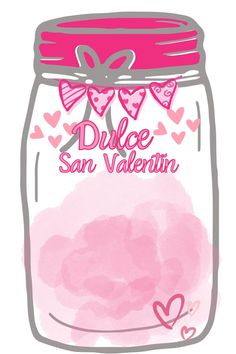 a jar filled with pink powder and hearts on it's lid that says, dulce san valentine