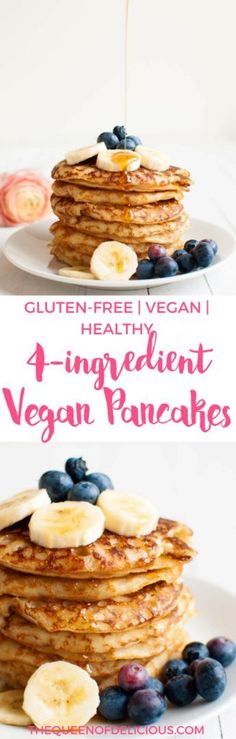 pancakes with blueberries and bananas are stacked on top of each other in front of the words, gluten free vegan healthy 4 ingredient vegan pancakes