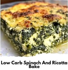 low carb spinach and ricotta bake with text overlay that reads low carb spinach and ricotta bake