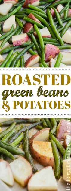 roasted green beans and potatoes with text overlay