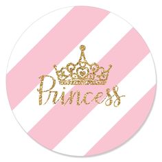 a pink and white striped sticker with a gold crown on it that says princess