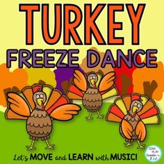 turkey freeze dance let's move and learn with music