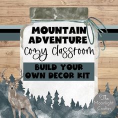 the mountain adventure cozy classroom build your own decor kit is shown with deer and pine trees