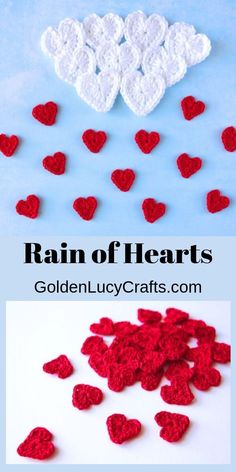 crocheted hearts and the words rain of hearts