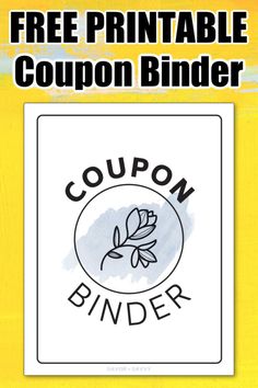 coupon binder with the text free printable coupon binder