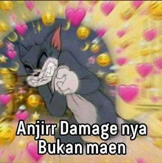 an animated image with the caption that says, antiir damage nya bukan maen