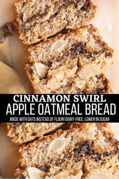 cinnamon swirl apple oatmeal bread is cut in half and stacked on top of each other