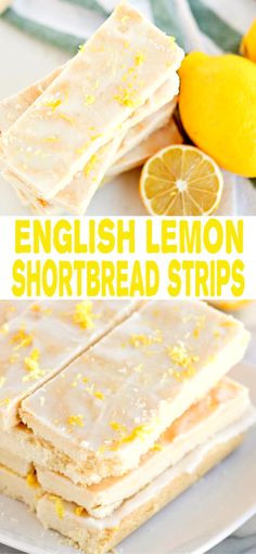 lemon shortbread strips on a plate with lemons in the background and text overlay that reads english lemon shortbread strips