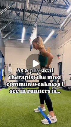 a woman standing on top of a green field in front of a gym floor with the caption as a physical therapy, the most common weakness