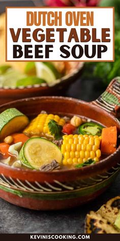 dutch oven vegetable beef soup in a wooden bowl with text overlay that reads dutch oven vegetable beef soup