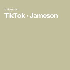 the words tiktok jamesonn are written in white on a light green background