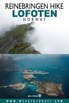 an aerial view of lofoten and norway with text overlay that reads reinerringen hike lofoten norway