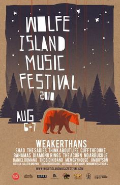 a poster with an image of a bear in the woods and words that read wildlife music festival