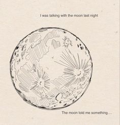 a drawing of the moon with words written below it