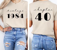 Custom Vintage Chapter 40 Shirt 1984 40th Birthday Gift Daughter in Law Gift for Women 80s T shirt 1980s Birthday Sweatshirt for Women How to Order? - Check and review all the photos - Choose your t-shirt color - Choose your size - Fill in personalization if required - Click add to cart, you can go back to add more products. - If you have a special request please either message us or add note to seller during checkout. Production and Shipping  - Production: 1-3 days - Standard Shipping (3-5 busi Chapter 40 Birthday Shirts, Plus Size 40th Birthday Outfit, 40th Birthday Tshirt Ideas For Women, Chapter 40 Birthday, 40th Birthday Tshirts Woman, Funny 40th Birthday Shirts, 40th Birthday Ideas For Women Decoration, Turning 40 Photo Shoot Ideas, 40th Birthday Outfit