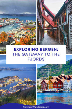 Exploring Bergen: The Gateway to the Fjords Norway Bergen, Scandinavia Travel, Urban Sophistication, Scandinavian Countries, Bergen Norway, Wooden Buildings, Fish Market, The Middle Ages