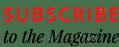 the subscribe to the magazine logo is shown in red and black letters