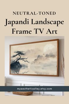 a painting hanging on the wall with text overlay that reads neutral - toned japanese landscape frame iv art