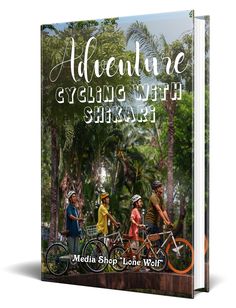 the front cover of an adventure book with three people on bikes and palm trees in the background