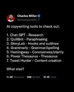 an image of a twitter post with the caption that reads, charles miller @ copywriter tools to check out 1 chat gtt - research 2 quillibot - paraparaising 3 storylab - hokkas and