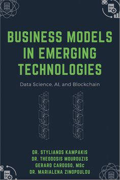 New #book is out! Business models in emerging #technologies A new book on #AI, #DataScience and #blockchain The book is called “Business Models in Emerging Technologies” and covers a variety of topics around AI and blockchain. https://thedatascientist.com/new-book-is-out-business-models-in-emerging-technologies/ #aiadoption #ML #python Data Strategy, Recommender System, London Business School, Emerging Technologies, Quantum Computing, Book Presentation, Sentiment Analysis, Business Models, Game Theory