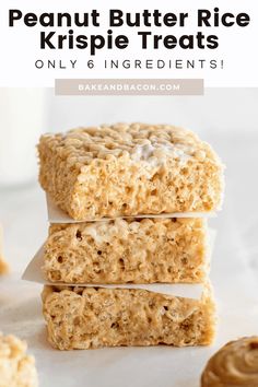 three pieces of peanut butter rice krispie treats stacked on top of each other with text overlay