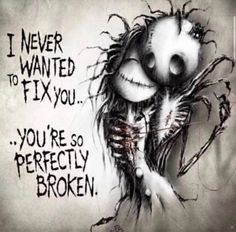 a drawing of a creepy creature with words written on the wall behind it that says, i never wanted to fix you