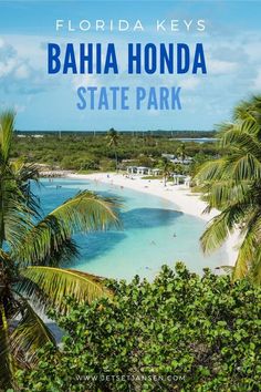 the florida keys with text overlaying it that reads,'florida honda state park