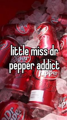 a pile of red soda cans with ice on the bottom and words that read, little miss