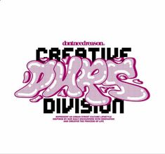 the words creative division written in pink and white