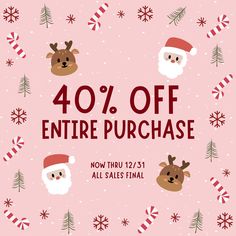 the christmas sale is on and it's up to 40 % off entire purchase