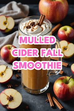 A photo of a  Mulled Cider Fall Smoothie which is a type of fall smoothie Fall Inspired Smoothies, Fall Smoothie Recipes, Apple Cider Smoothie, Mulled Cider, Healthy Food Recipes Clean Eating, Spiced Apples, Autumn Flavors