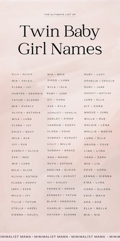 the twin baby girl names are shown in black and white on a light pink background