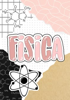 the word fisica is surrounded by chemical symbols